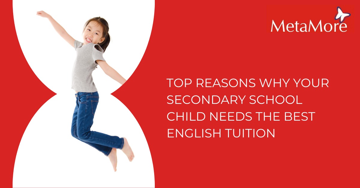 Why Your Secondary School Child Needs the Best English Tuition