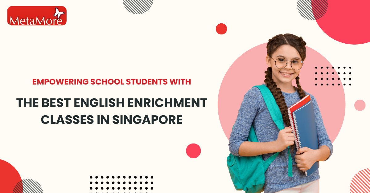 best English enrichment Classes in Singapore