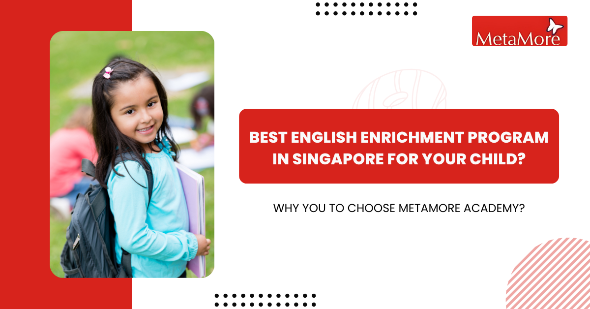 Best English Enrichment Program in Singapore